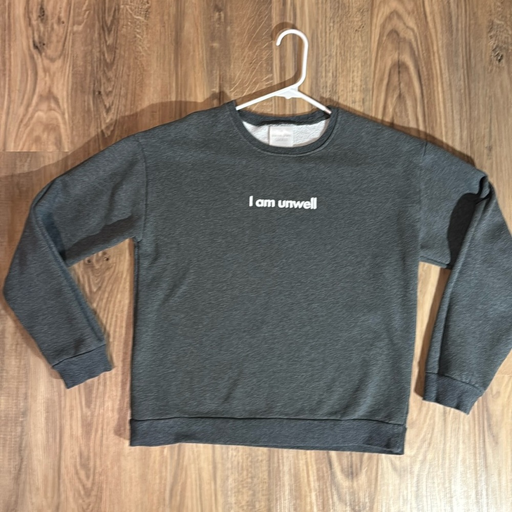 I Am Unwell barstool sports sweatshirt